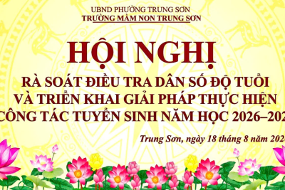 HỘI NGHỊ RÀ SOÁT ĐIỀU TRA DÂN SỐ ĐỘ TUỔI  VÀ TRIỂN KHAI GIẢI PHÁP THỰC HIỆN CÔNG TÁC TUYỂN SINH NĂM HỌC 2026–2027